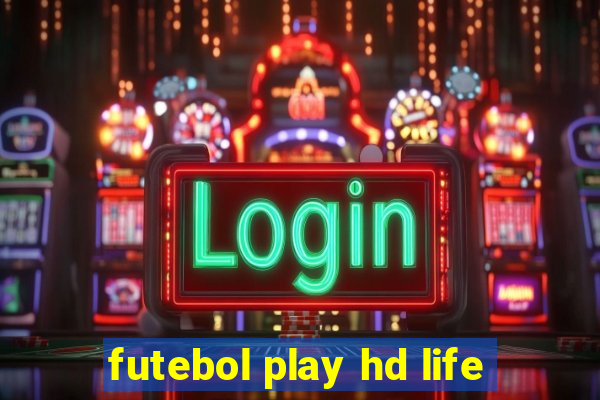 futebol play hd life